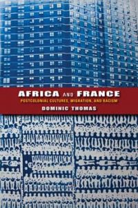Africa and France: Postcolonial Cultures, Migration, and Racism book cover