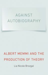 Against Autobiography: Albert Memmi and the Production of Theory book cover