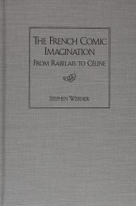 The French Comic Imagination: From Rabelais to Celine book cover