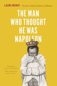 The Man Who Thought He Was Napoleon book cover