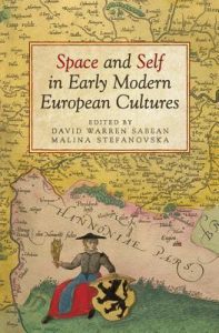 Space and Self in Early Modern European Cultures book cover