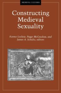 Constructing Medieval Sexuality book cover