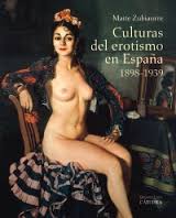 Culturas del erotismo en España 1898-1939 book cover