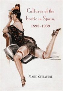 Cultures of the Erotic in Spain, 1898-1939 book cover