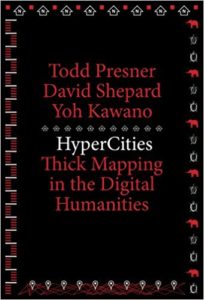 HyperCities: Thick Mapping in the Digital Humanities book cover