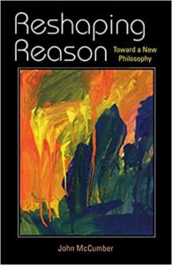 Reshaping Reason: Toward a New Philosophy book cover