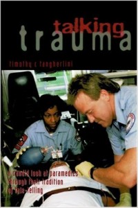 Talking Trauma. Paramedics and Their Stories book cover