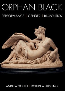 Orphan Black: Performance, Gender, Biopolitics book cover
