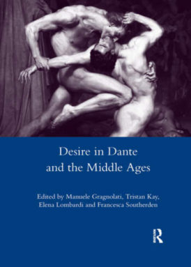 Desire in Dante and the Middle Ages book cover